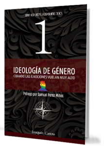 Ideología de Género, cuando las emociones vuelan muy alto