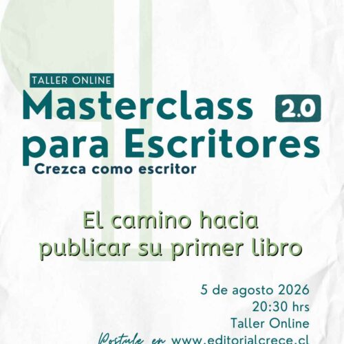 Masterclass: Pasos que pueden cambiar  tu vida como escritor - Con Keila Ochoa